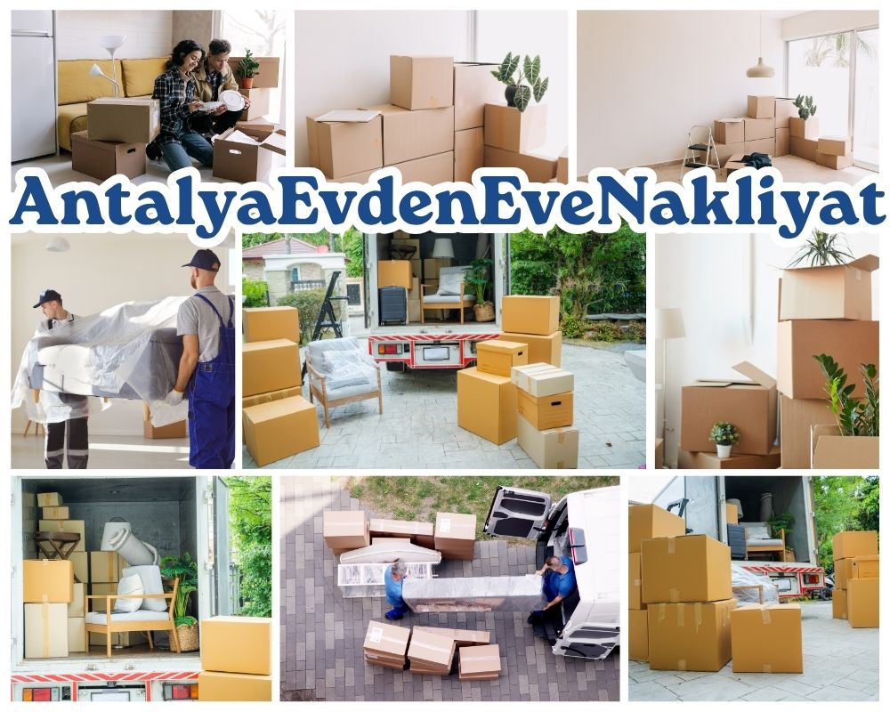 Antalya Çine Evden Eve Asansörlü Taşımacılık